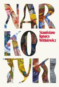 Narkotyki. Autor: Stanisław Ignacy Witkiewicz. ZdrowePodejscie.pl Okładka książki Narkotyki