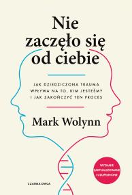 Okładka książki Nie zaczęło się od ciebie