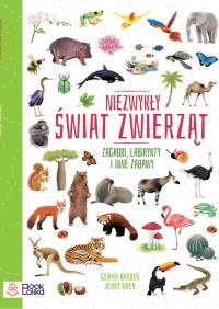 Okładka książki Niezwykły świat zwierząt. Zagadki, labirynty i inne zabawy - uszkodzone
