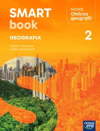 Okładka książki Nowa Geografia Oblicza geografii 2 SMARTBOOK liceum i technikum zakres podstawowy EDYCJA 2025