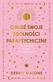 Okładka książki Obudź swoje zdolności parapsychiczne