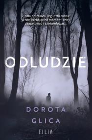 Odludzie. Autor: Dorota Glica. ZdrowePodejscie.pl Okładka książki Odludzie