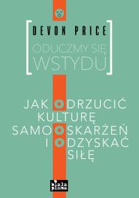 Okładka książki Oduczmy się wstydu