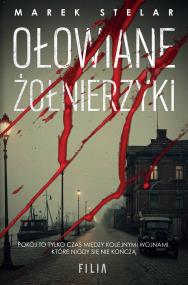 Okładka książki Ołowiane żołnierzyki