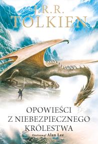 Okładka książki Opowieści z Niebezpiecznego Królestwa (Wersja ilustrowana)