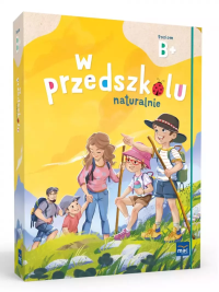 Okładka książki Pakiet: W przedszkolu naturalnie. Poziom B+