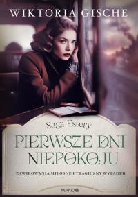 Okładka książki Pierwsze dni niepokoju
