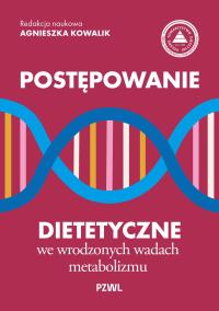 Okładka książki Postępowanie dietetyczne we wrodzonych wadach metabolizmu