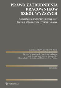 Okładka książki Prawo zatrudnienia pracowników szkół wyższych.  Komentarz do wybranych przepisów ustawy - Prawo o szkolnictwie wyższym i nauce