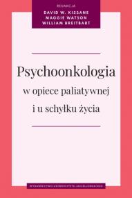 Okładka książki Psychoonkologia w opiece paliatywnej i u schyłku życia