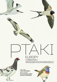 Ptaki Europy i obszaru śródziemnomorskiego. Przewodnik Collinsa. Autor: Svensson L., Mullarney K., Zetterström D.. ZdrowePodejscie.pl Okładka książki Ptaki Europy i obszaru śródziemnomorskiego. Przewodnik Collinsa