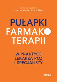 Okładka książki Pułapki farmakoterapii w praktyce lekarza POZ i specjalisty