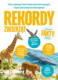 Okładka książki Rekordy zwierząt. Najciekawsze fakty