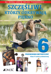 Okładka książki Religia SP 6 Przewodnik metodyczny Szczęśliwi, którzy odkrywają niebo