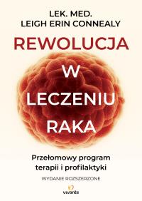Okładka książki Rewolucja w leczeniu raka