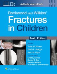 Okładka książki Rockwood and Wilkins' Fractures in Children: Print + eBook with Multimedia