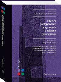 Okładka książki Sądowe postępowanie w sprawach z zakresu prawa pracy