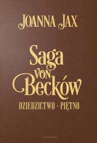 Okładka książki Saga von Becków - Wydanie Jubileuszowe - uszkodzone