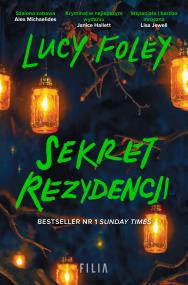 Sekret rezydencji. Autor: Foley Lucy. ZdrowePodejscie.pl Okładka książki Sekret rezydencji
