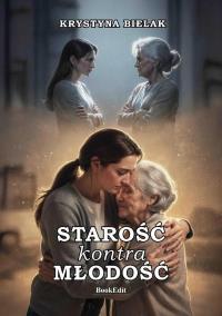 Okładka książki Starość kontra młodość