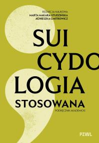 Okładka książki Suicydologia stosowana. Podręcznik akademicki