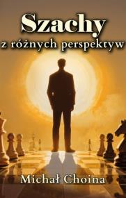 Okładka książki Szachy z różnych perspektyw