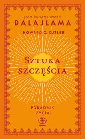 Okładka książki Sztuka szczęścia. Poradnik życia