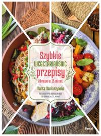 Okładka książki Szybkie wegetariańskie przepisy. Zdrowo w 15 minut - uszkodzone