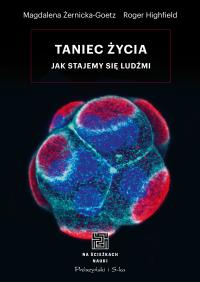 Okładka książki Taniec życia. Jak stajemy się ludźmi