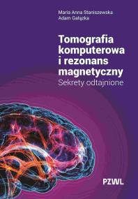 Okładka książki Tomografia komputerowa i rezonans magnetyczny