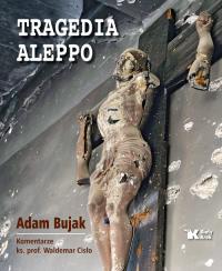 Okładka książki Tragedia Aleppo - uszkodzone