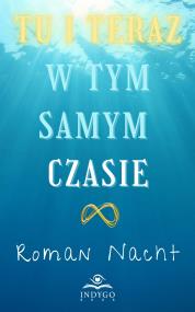 Okładka książki Tu i teraz. W tym samym czasie