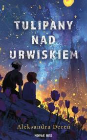 Okładka książki Tulipany nad urwiskiem