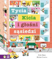 Okładka książki Tycia Kicia i głośni sąsiedzi - uszkodzone
