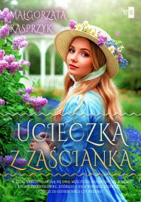 Okładka książki Ucieczka z zaścianka