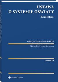 Okładka książki Ustawa o systemie oświaty. Komentarz [PRZEDSPRZEADŻ]