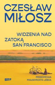 Okładka książki Widzenia nad Zatoką San Francisco