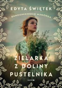 Okładka książki Zielarka z Doliny Pustelnika