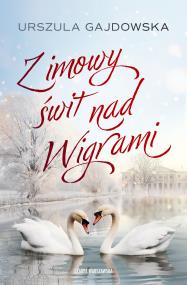 Okładka książki Zimowy świt nad Wigrami
