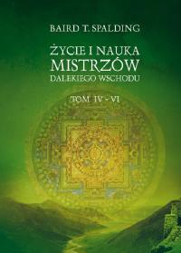 Okładka książki Życie i nauka mistrzów Dalekiego Wschodu tom IV-VI  - uszkodzone