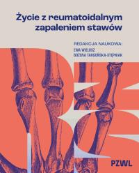 Okładka książki Życie z reumatoidalnym zapaleniem stawów