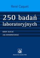 Okładka książki 250 badań laboratoryjnych