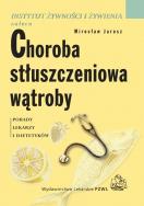 Okładka książki Choroba stłuszczeniowa wątroby PZWL