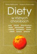 Diety w różnych chorobach. Autor: Krystyna Rożnowska, Teresa Bętkowska. ZdrowePodejscie.pl Okładka książki Diety w różnych chorobach