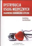 Dystrybucja usług medycznych. Autor: Dolan Paul, Olsen Jan Abel. ZdrowePodejscie.pl Okładka książki Dystrybucja usług medycznych