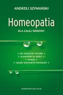 Homeopatia dla całej rodziny. Autor: Andrzej Szymański. ZdrowePodejscie.pl Okładka książki Homeopatia dla całej rodziny