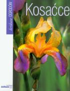 Okładka książki Kosaćce
