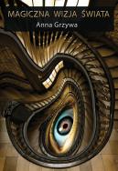 Okładka książki Magiczna wizja świata