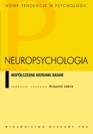 Neuropsychologia Współczesne kierunki badań. Autor: Jodzio Krzysztof. ZdrowePodejscie.pl Okładka książki Neuropsychologia Współczesne kierunki badań