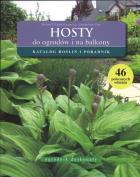Ogrodnik doskonały. Hosty do ogrodów i na balkony. Autor: Gabarkiewicz Robert, Rak Jarosław. ZdrowePodejscie.pl Okładka książki Ogrodnik doskonały. Hosty do ogrodów i na balkony